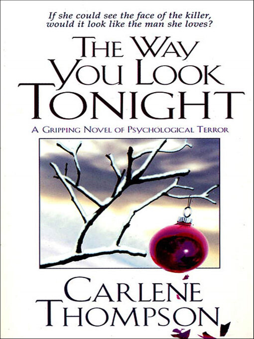 Title details for The Way You Look Tonight by Carlene Thompson - Wait list